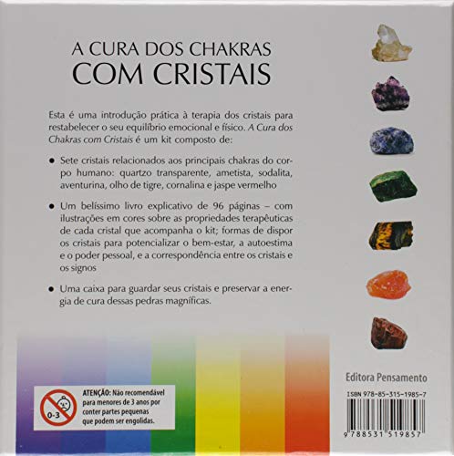 A Cura dos Chakras com Cristais: Manual Prático Para Conquistar o Equilíbrio Emocional e Físico