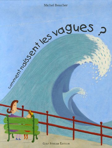 Télécharger Comment naissent les vagues PDF