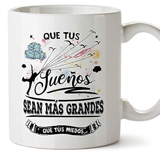 MUGFFINS Taza Motivacional Que Tus sueños Sean más Grandes Que Tus miedos - Regalos para Animar y Motivar en el Desayuno | Ya disponible en tu tienda friki favorita! En mundofriki.es!