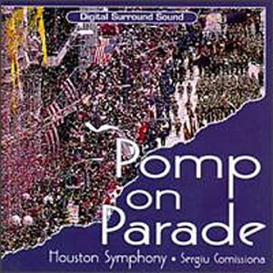 Pomp on Parade [Audio CD] Comissiona and Houston Symphony
