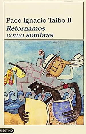 Retornamos como sombras