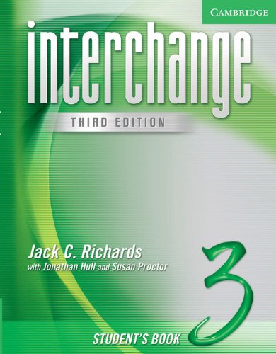 Interchange Level 3 Student's Book 3 (Interchange Third Edition) Interchange Level 3 Student's Book 3 (Interchange Third Edition)