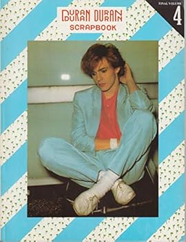 Paperback Duran Duran Scrapbook: Final Volume 4 Book