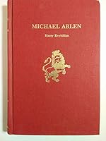 Michael Arlen (Twayne's English authors series ; TEAS 174) 0805710116 Book Cover