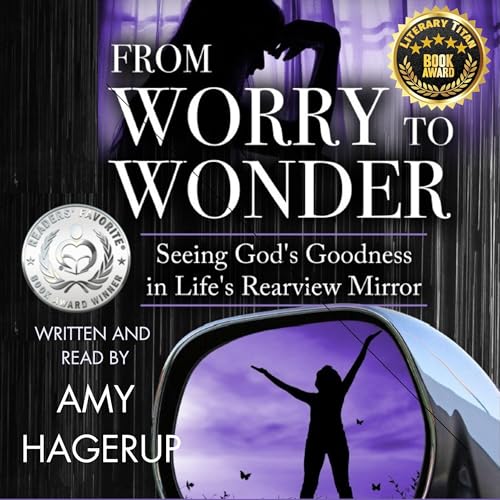 From Worry to Wonder Audiolibro Por Amy Hagerup arte de portada