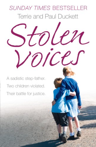 Stolen Voices: A sadistic step-father. Two children violated. Their battle for justice. book cover