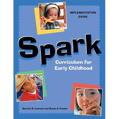 Spark: Curriculum for Early Childhood