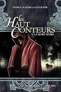Les haut-conteurs - tome 05 La mort Noire (05)