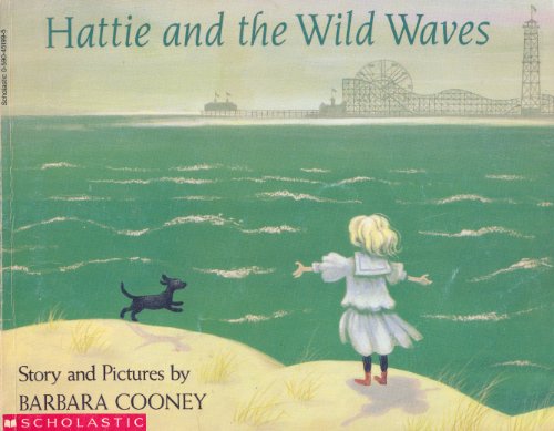 Hattie and the Wild Waves: A Story from Brooklyn 0590451995 Book Cover