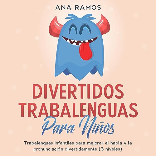 Ana Ramos - Divertidos trabalenguas para ni&amp;ntilde;os [Fun Tongue Twisters for Kids] episode artwork