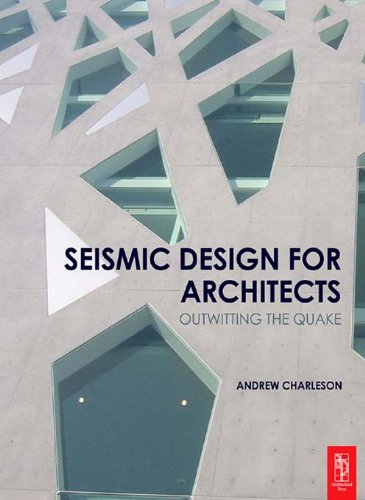 Seismic Design for Architects      1st Edition, Kindle Edition