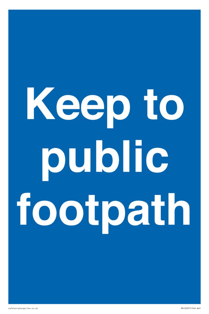Keep to public footpath Sign - 200x300mm - A4P