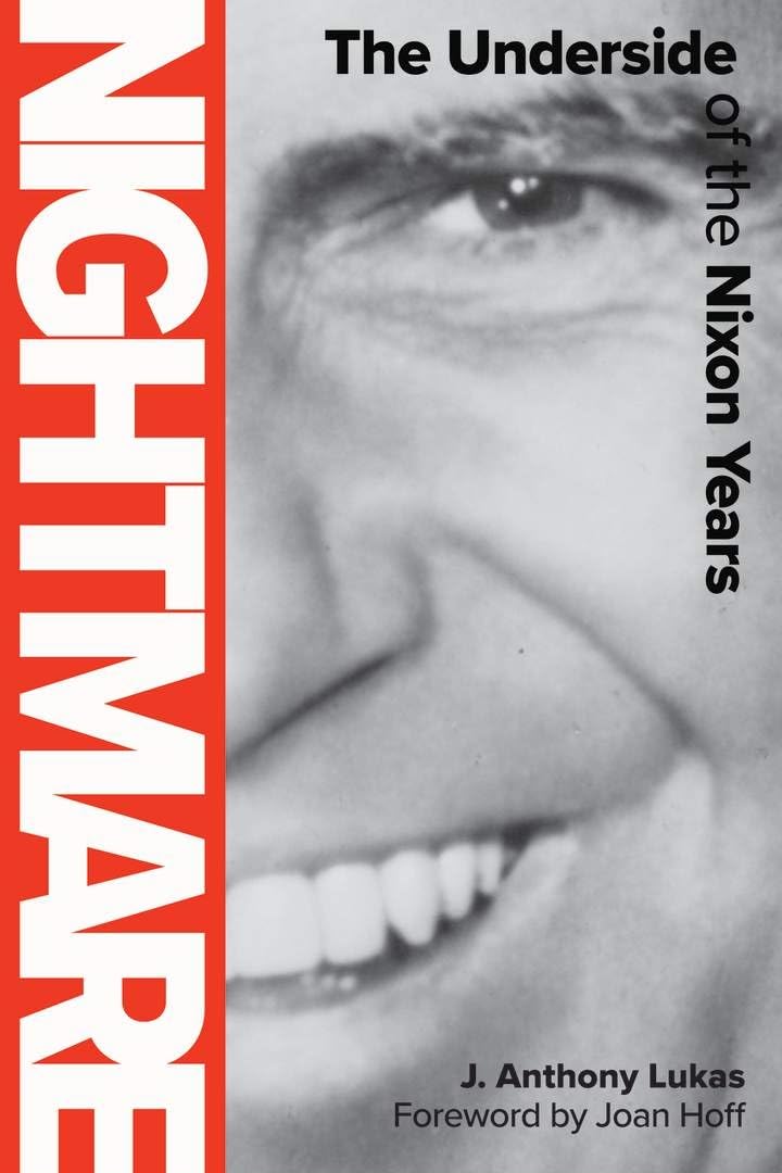 Nightmare: The Underside of the Nixon Years. Lukas 9780821412879 New<|