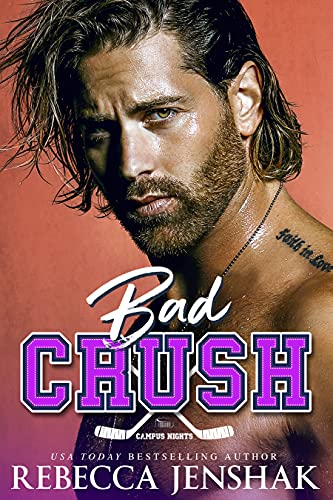 Bad Crush (Campus Nights Book 2) by [Rebecca Jenshak]