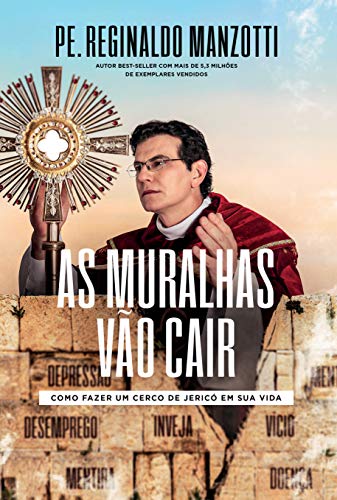 As muralhas vão cair: Como fazer um Cerco de Jericó em sua vida