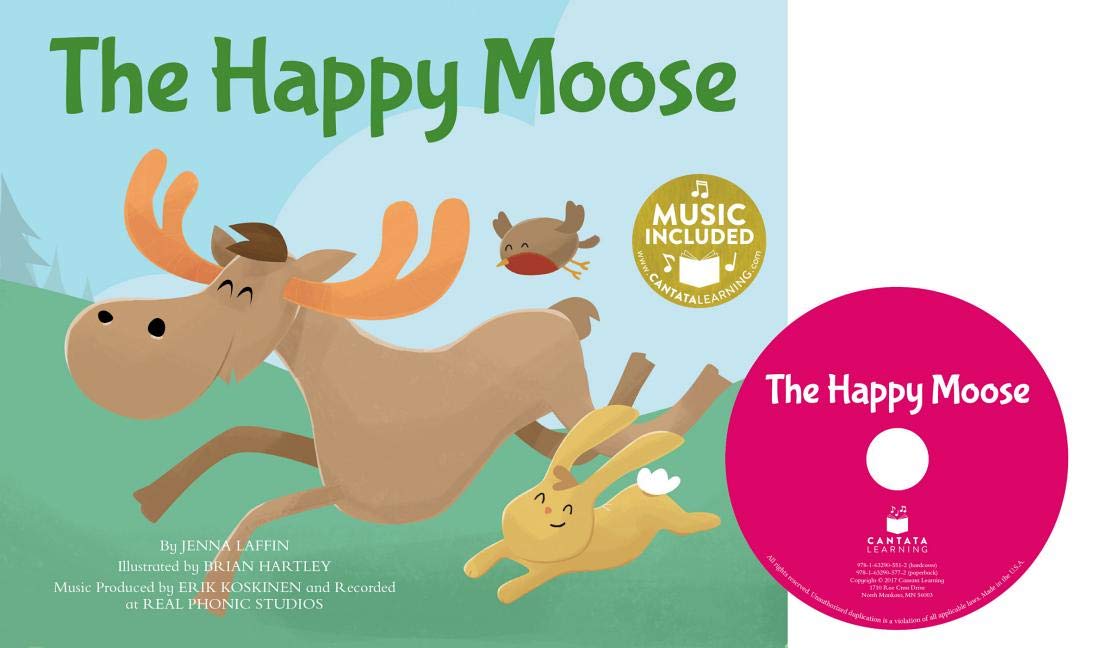 The Happy Moose (Me, My Friends, My Community Songs and