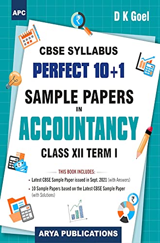 Perfect 10+1 Sample Papers in Accountancy, Term-I, Class- Xii for Nov - Dec 2021 Examination