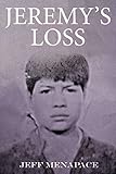 Jeremy's Loss - A Psychological Thriller