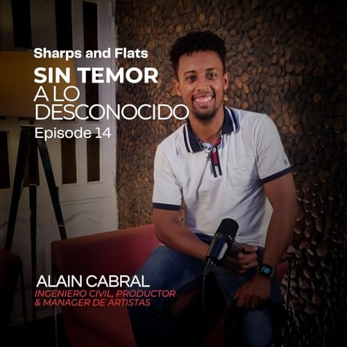 『014. Sin Miedo a lo Desconocido ft. Alain Cabral』のカバーアート