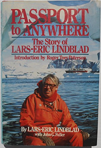 Passport to Anywhere: The Story of Lars-Eric Lindblad