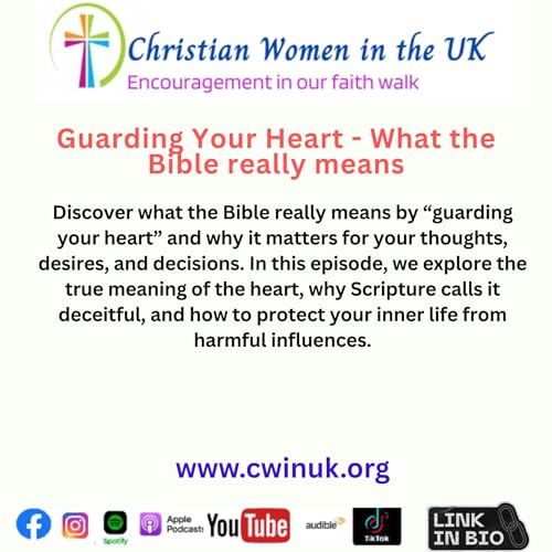 Guarding Your Heart - What the Bible really means