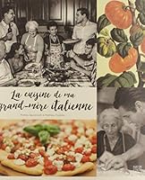 CUISINE DE MA GRAND-MÈRE ITALIENNE (LA) 292425129X Book Cover