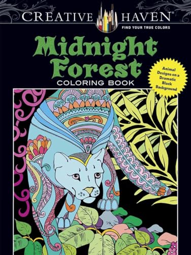 Creative Haven Midnight Forest Coloring Book: Animal Designs on a Dramatic Black Background (Adult Coloring Books: Animals)