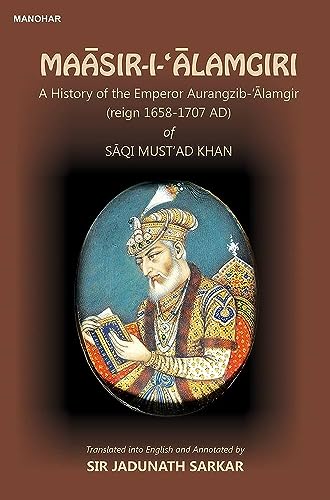 Image of Maasir-i-Alamgiri: a history of the Emperor Aurangzeb-Alamgir (reign 1651 to1707 AD