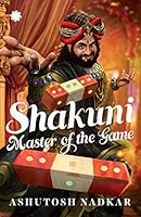 Shakuni : Master of the Game 9353450292 Book Cover