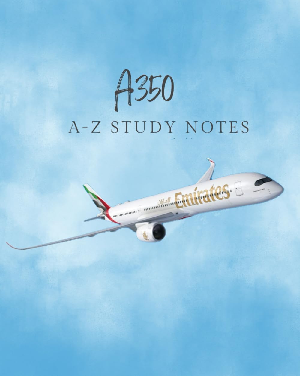Emirates A350 A-Z Study Notes