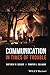 Communication in Times of Trouble