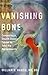 Vanishing Bone: Conquering a Stealth Disease Caused by Total Hip Replacements