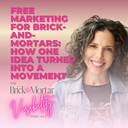Free Marketing for Brick-and-Mortars: How One Idea Turned into a Movement cover art