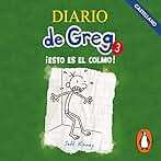 ¡Esto es el colmo!: Diario de Greg 3