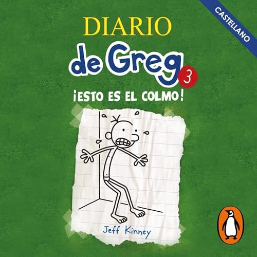 ¡Esto es el colmo!: Diario de Greg 3