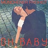 Münchener Freiheit - Oh Baby - CBS - CBS A 4420