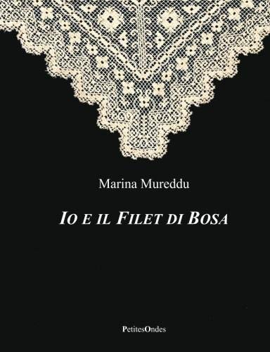 Io e il Filet di Bosa Io e il Filet di Bosa