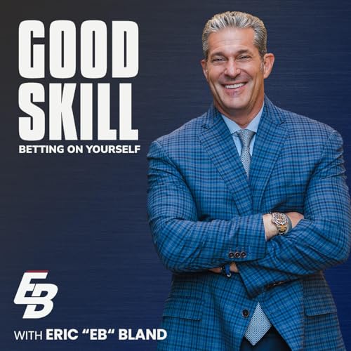 Good Skill Podcast Por Eric Bland arte de portada