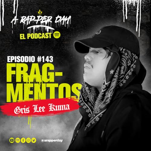 Episodio #143 ft. ‪GRIS LEE KUMA