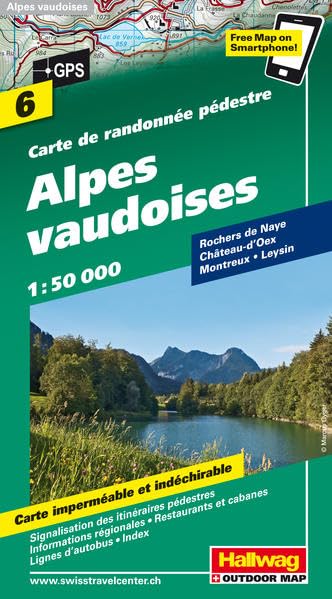 Alpes vaudoises Wanderkarte Nr. 6, 1:50 000: Rochers de Naye, Château-d'Oex, Montreux, Leysin (Hallwag Wanderkarten, Band 6)