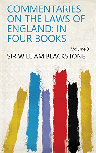Commentaries On The Laws Of England: In Four Books