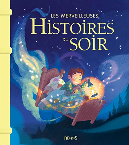 Les merveilleuses histoires du soir N.E.