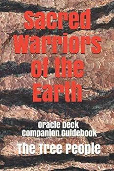 Paperback Sacred Warriors of the Earth: Oracle Deck Companion Guidebook Book