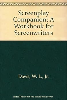 Ring-bound Screenplay Companion : A Workbook for Screenwriters Book