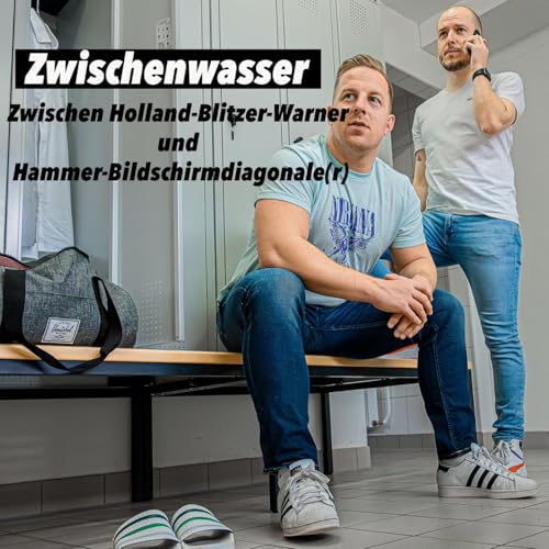 #211 Zwischen Holland-Blitzer-Warner und Hammer-Bildschirmdiagonale(r)