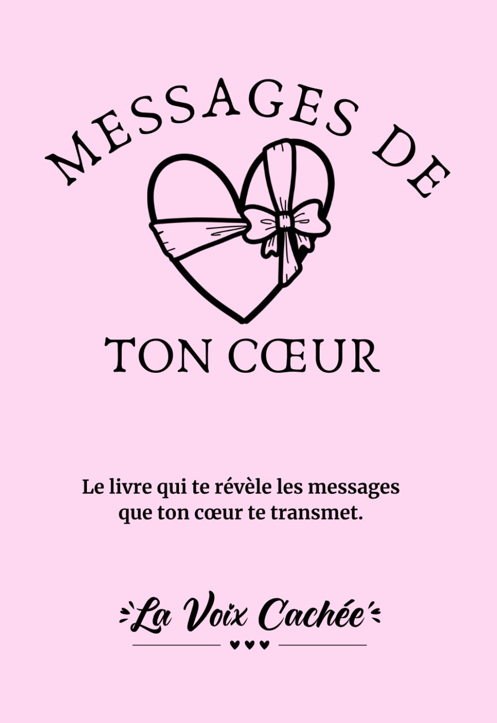 MESSAGE DE TON CŒUR