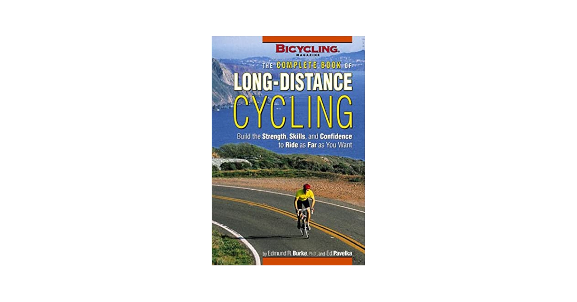 洋書 COMPLETE BOOK OF LONG-DISTANCE CYCLING The Complete Book of Long-Distance Cycling: Build the