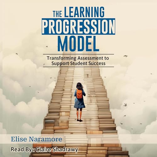 The Learning Progression Model [Written by Elise Naramore] episode artwork