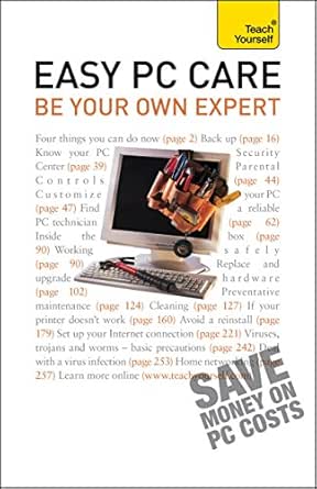 Easy PC Care: The essential IT support reference for your home or work computer book cover