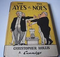 The Ayes and The Noes B0000CJR2U Book Cover